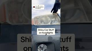 CAN SHINY CAR STUFF BE USED ON HEADLIGHTS 👀 ??? Watch this!!