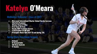 Katelyn O'Meara, Girls Lacrosse, Class of 2027, Spring Highlights 2024