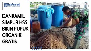 Danramil Simpur HSS Bikin Pupuk Organik Gratis