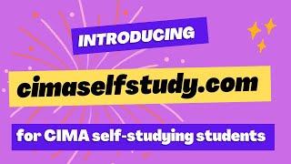 Introduction video to cimaselfstudy.com | CIMA | Free Study Materials