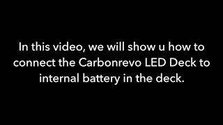 Carbonrevo LED Deck for Dualtron - Connection to Internal Battery