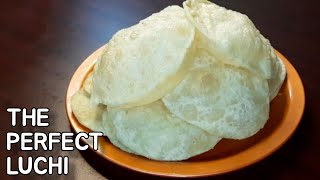 How to make PERFECT Luchi ( Resturant Style) || নরম ফুলকো লুচি বানানোর রেসিপি