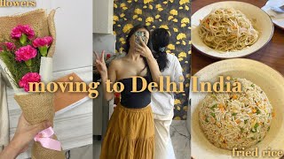 Moving to Delhi India: days in my life