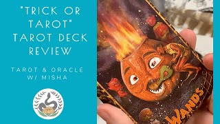 Trick or Tarot: A Halloween Themed Tarot Deck Review by Misha