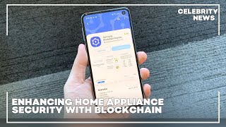 Enhancing Home Appliance Security with Blockchain