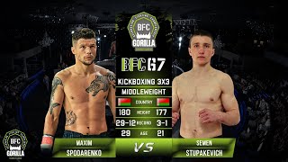 №11 MAXIM SPODARENKO vs SEMEN STUPAKEVICH BFC 67