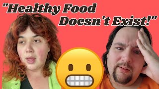 Literal Moron Says Healthy Food Doesn't Exist | The Delusional World of Fierce Fat Femme