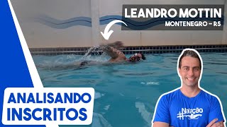 ANALISANDO A TÉCNICA DOS INSCRITOS: LEANDRO MOTTIN