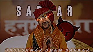 💪🔥SARKAR x BAGESHWAR DHAM SARKAR 😎😈 ATTITUDE STATUS #bageshwar_dham_chhatarpur #bageshwar