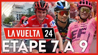 VUELTA A ESPAÑA 2024 | ETAPE 7 A 9