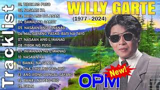 Willy Garte greatest hits -Willy Garte full album - Willy Garte non-stop playllist #vl01