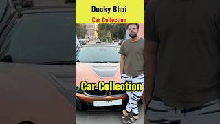 Ducky Bhai Car Collection #viral #shorts