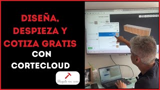 Aprende a Diseñar, Despiezar y Cotizar GRATIS con CorteCloud