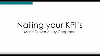 Nailing your KPIs - Marie Drever and Jay Chapman, The ZING Project