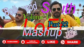 LoFi Song Mashup Bollywood x South @Djjazib 2024