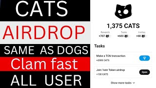 CATS AIRDROP ALL TELEGRAM MEMBERS  Same as dogs clam fast