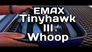 🔥 Hot New EMAX Tinyhawk III 76mm 1S Whoop! Review Kit