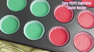 Easy PEEPS Cupcakes Easter Recipe