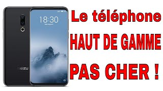 📱 Meizu 16th le téléphone haut de gamme PAS CHER !