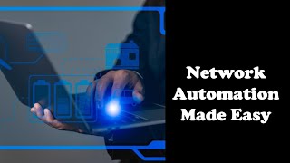 Network automation:9 automation basics, automation tools, automation frameworks