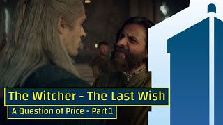 Part 1 - A Question of Price - The Witcher: The Last Wish