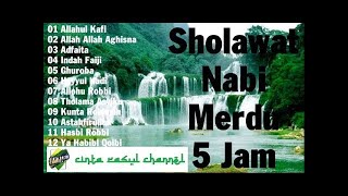 Sholawat Nabi Merdu Bikin Adem Di Hati   Full Sholawat 5 Jam