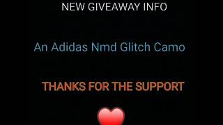 NMD GIVEAWAY INFO (Finished at 150 Subs)