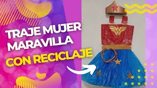 Traje mujer maravilla con reciclaje ♻🤩MVRC♻