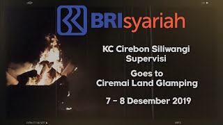 Outing BRISyariah KC Cirebon Siliwangi & Supervisi 2019