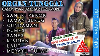 ORGEN TUNGGAL CAMPURSARI TERBARU || VIRAL TIK TOK COCOK SEBAGAI TEMAN KERJA