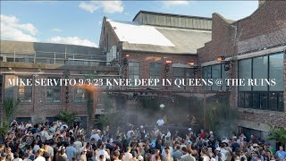 MIKE SERVITO KNEE DEEP IN QUEENS @ THE RUINS