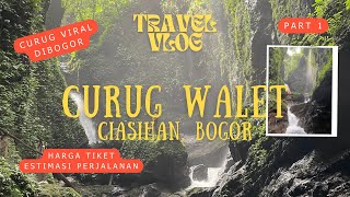 TREKKING CURUG WALET BOGOR - PART 1