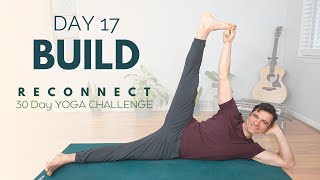 Reconnect: A 30 Day Yoga Challenge | Day 17 - Build | David O Yoga