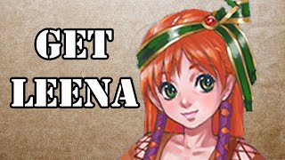 How to get Leena - Chrono Cross Remastered / Radical Dreamers