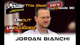 JORDAN BIANCHI UNCUT & UNPLUGGED