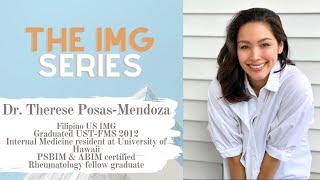 The IMG Series: Interview with Rheumatology Fellow Dr. Therese Posas-Mendoza || The Hungry IMG