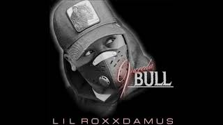 lil ROXXDAMUS - iNCREDAB.U.L.L. ( INCREDIBLE )