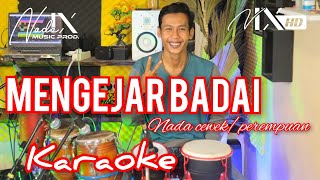 MENGEJAR BADAI KARAOKE  - DANGNDUT - AUDIO HIGH QUALITY - GILANG - NADA9 + LIRIK LAGU - NADA CEWEK