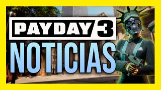 PAYDAY 3: NOTICIAS SOBRE EL FUTURO DEL JUEGO