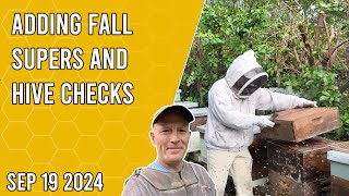 Adding Fall Supers and Hive Checks - Jacksonville FL Zone 9b