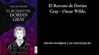 El Retrato de Dorian Gray - Oscar Wilde - RESUMEN