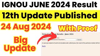 (Big Update) IGNOU June 2024 Exam Result 12th Update Published | ignou result update 2024