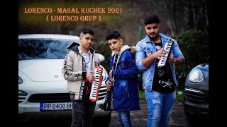 Lorenco - Masal Kuchek 2021 ( Lorenco Grup )