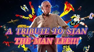 A tribute to Stan Lee!!!