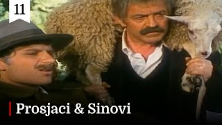 Prosjaci i sinovi [HD] - 11. priča