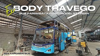 PROSES EX BODY TRAVEGO | BSA KAROSERI MALANG