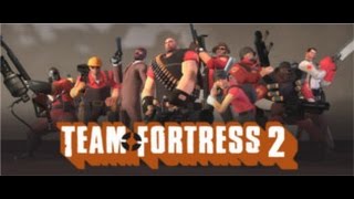 Let's Play Team Fortress 2