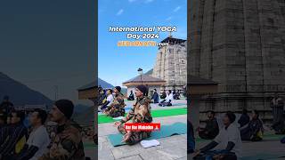 Kedarnath Dham 🧘‍♀️|| International Yoga Day 2024 #shorts #Kedarnath #shiva #yoga