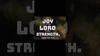 Let His Joy be your #strength#jesus #trending #shorts #christian #viral #bible #worship #faith