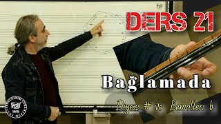 Sıfırdan Uzun  Sap Bağlama Dersleri #021  Bağlamada Bemol ve Diyezler Nasıl Bulunur?